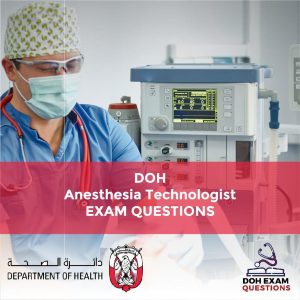 DOH Anesthesia Technologist Exam Questions