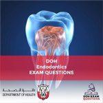 DOH Endodontics Exam Questions