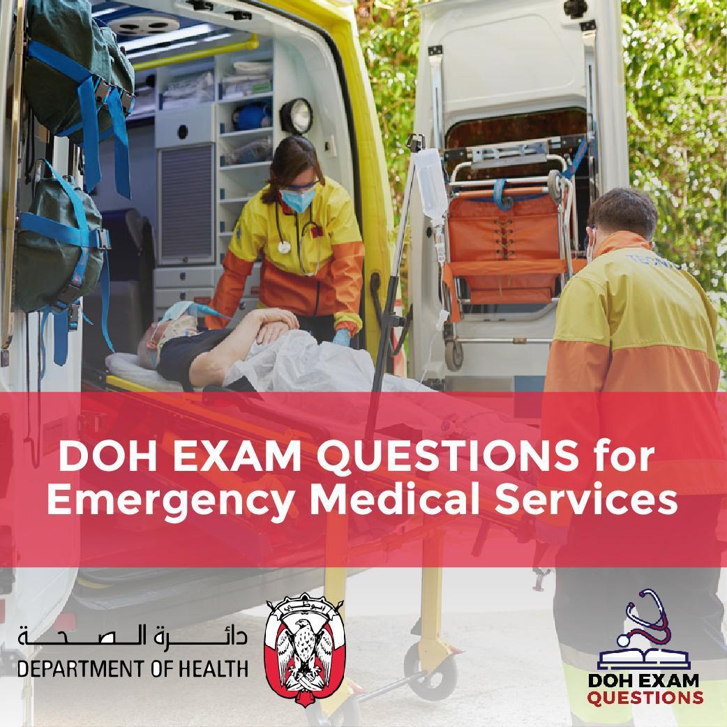 DOH Exam Questions for Emergency Medical Services